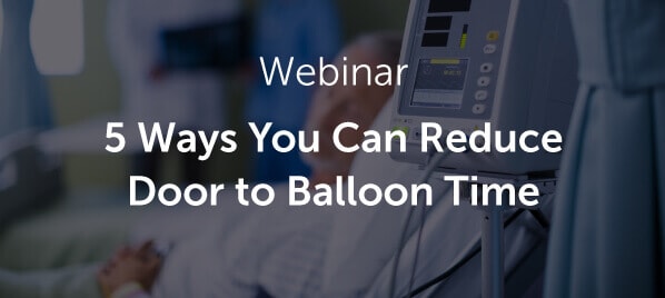 Five Ways to Reduce Door-to-Balloon Time